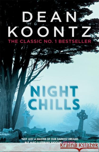 Night Chills Koontz, Dean 9781472248251 Headline Publishing Group - książka