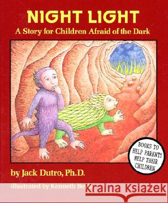 Night Light Jack Dutro Kenneth Boyle Kenneth Boyle 9780945354376 Magination Press - książka