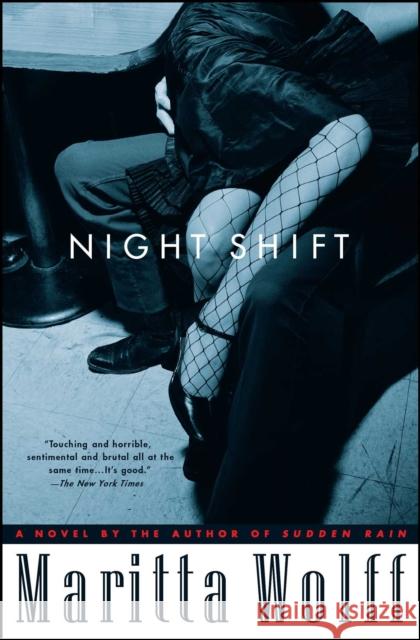 Night Shift Maritta Wolff 9780743254878 Scribner Book Company - książka
