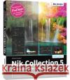 Nik Collection 5 Gradias, Michael 9783832805746 BILDNER Verlag