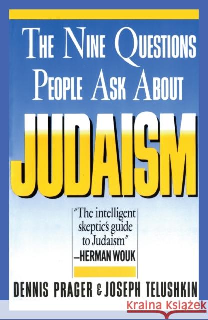 Nine Questions People Ask about Judaism Dennis Prager 9780671622619  - książka