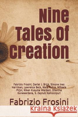 Nine Tales Of Creation Daniel J. Brick Simone Inez Harriman Lawrence Beck 9781073467242 Independently Published - książka