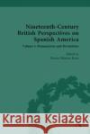 Nineteenth-Century British Perspectives on Spanish America  9781032011660 Taylor & Francis Ltd