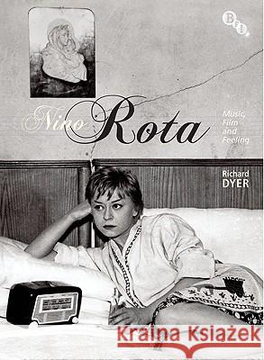 Nino Rota: Music, Film and Feeling Dyer, Richard 9781844572106  - książka