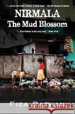 Nirmala: The Mud Blossom Fiza Pathan   9788193604410 Freedom With Pluralism - książka