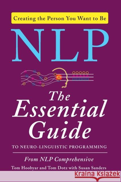 NLP: The Essential Guide to Neuro-Linguistic Programming Hoobyar, Tom 9780062083616  - książka