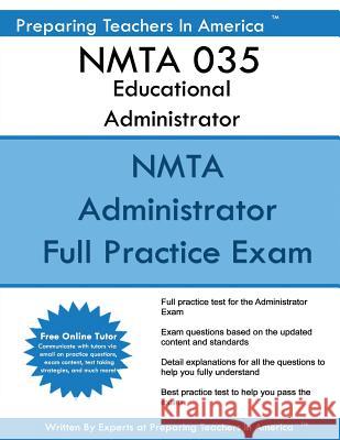NMTA 035 Educational Administrator: NMTA 035 Educational Administrator America, Preparing Teachers in 9781542872829 Createspace Independent Publishing Platform - książka