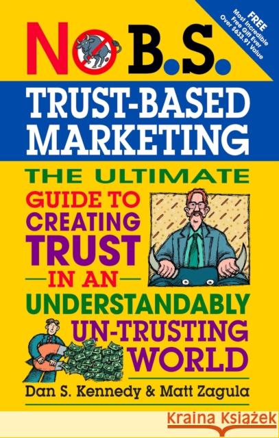 No B.S.Trust-Based Marketing Matt Zagula 9781599184401  - książka
