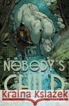 Nobody's Child Vol. 1 Massimo Rosi 9781953414229 Behemoth Comics