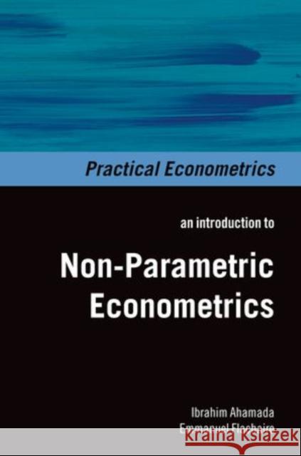 Non-Parametric Econometrics Ibrahim Ahamada 9780199578009  - książka