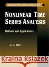 Nonlinear Time Series Analysis: Methods And Applications Cees Diks 9789810235055 World Scientific Publishing Co Pte Ltd