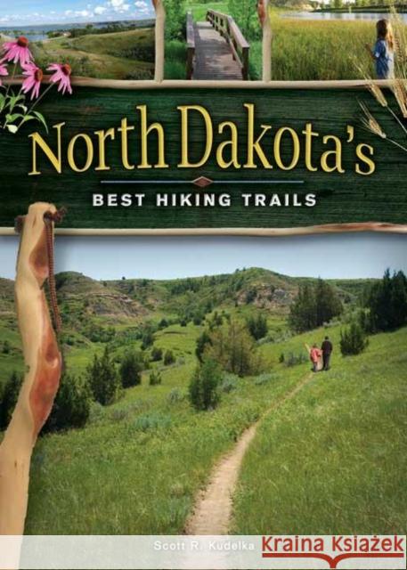 North Dakota's Best Hiking Trails Scott Kudelka 9781591932574 Adventure Publications(MN) - książka