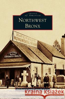 Northwest Bronx Bill Twomey Thomas X. Casey 9781531649203 Arcadia Library Editions - książka