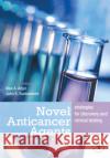 Novel Anticancer Agents: Strategies for Discovery and Clinical Testing Adjei, Alex A. 9780120885619 Academic Press