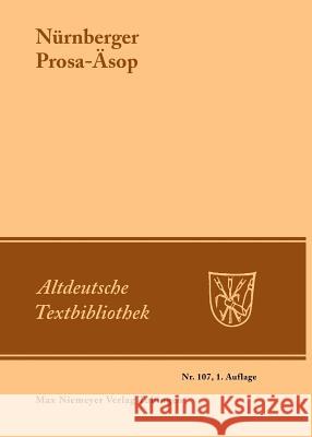 Nürnberger Prosa-Äsop Baesecke, Georg Wachinger, Burghart Paul, Hermann 9783484202078 Niemeyer, Tübingen - książka