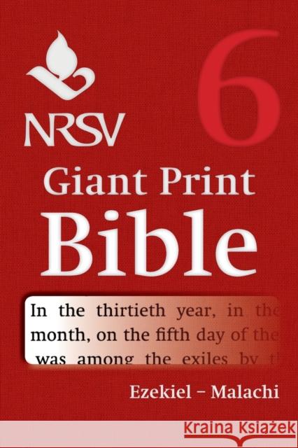 NRSV Giant Print Bible: Volume 6, Ezekiel - Malachi Bible 9781316602218 Cambridge University Press - książka