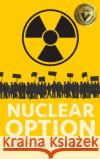 Nuclear Option Dorothy Va 9781627202916 Apprentice House