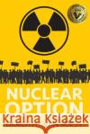 Nuclear Option Dorothy Van Soest 9781627202923 Apprentice House