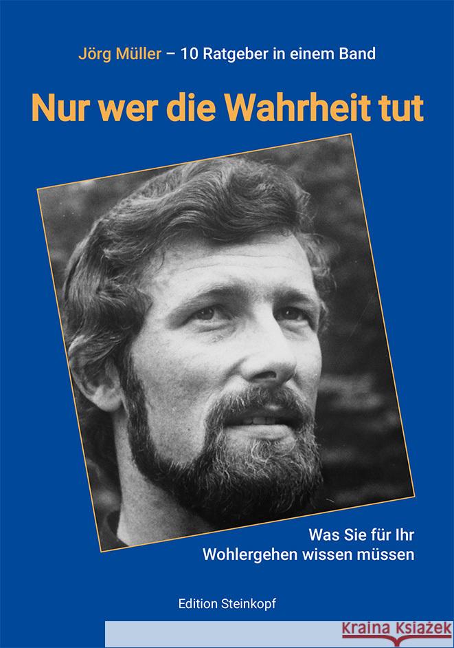 Nur wer die Wahrheit tut Müller, Jörg 9783875033267 Lutherische Verlagsges. - książka