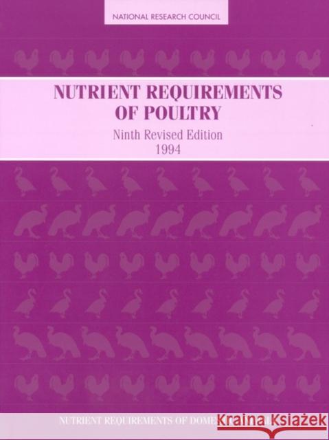 Nutrient Requirements of Poultry: Ninth Revised Edition, 1994 National Research Council 9780309048927 National Academy Press - książka