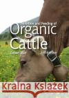 Nutrition and Feeding of Organic Cattle Robert Blair 9781789245554 CABI Publishing