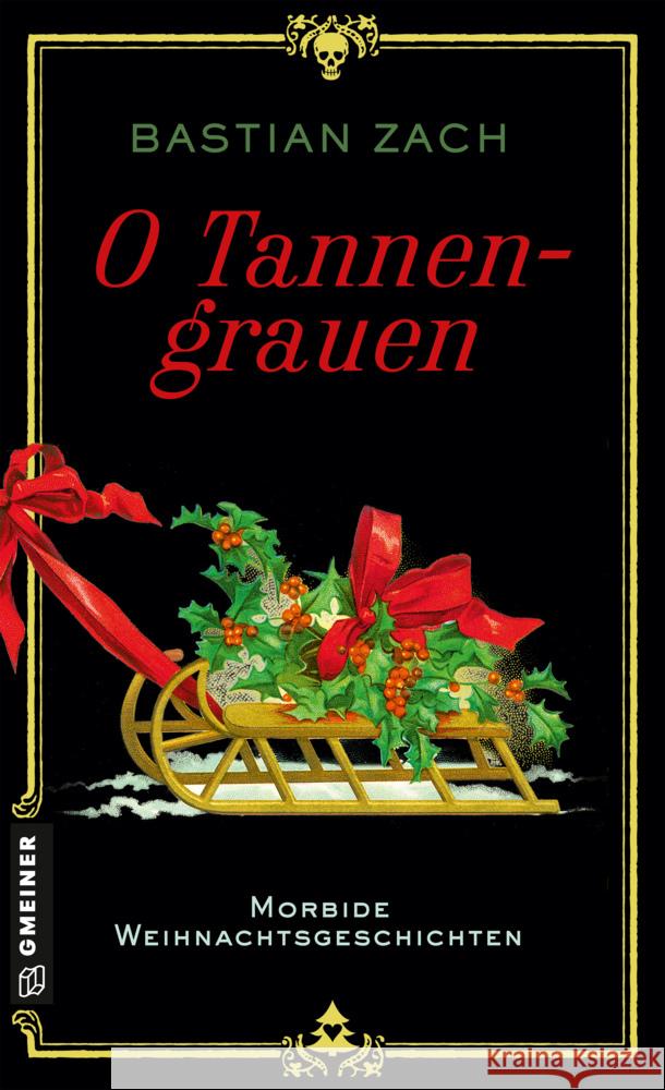 O Tannengrauen Zach, Bastian 9783839202838 Gmeiner-Verlag - książka