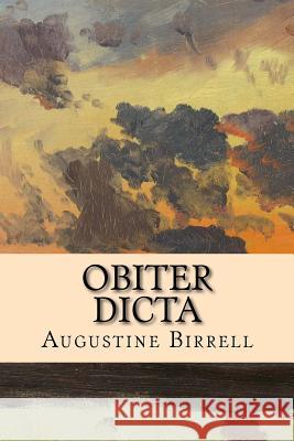 Obiter Dicta Augustine Birrell 9781512385014 Createspace - książka