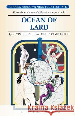 Ocean of Lard Carlton Mellic Kevin L. Donihe Terrasa Ulm 9780976249825 Eraserhead Press - książka