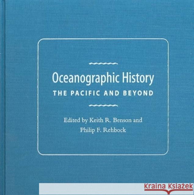 Oceanographic History: The Pacific and Beyond Bengtsson, Keith R. 9780295982397 University of Washington Press - książka