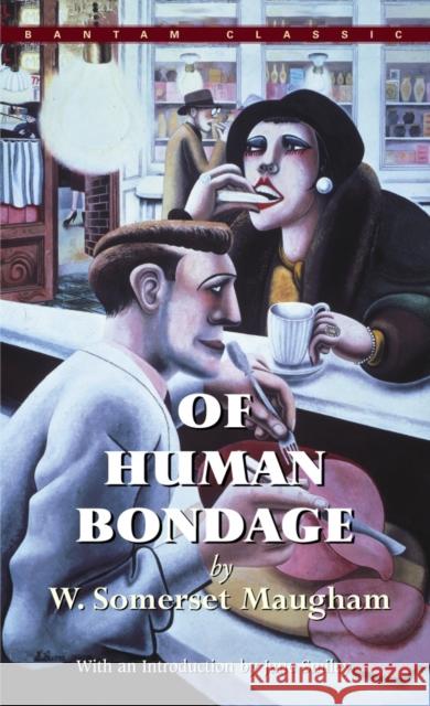 Of Human Bondage Maugham, W. Somerset 9780553213928 Bantam Classics - książka