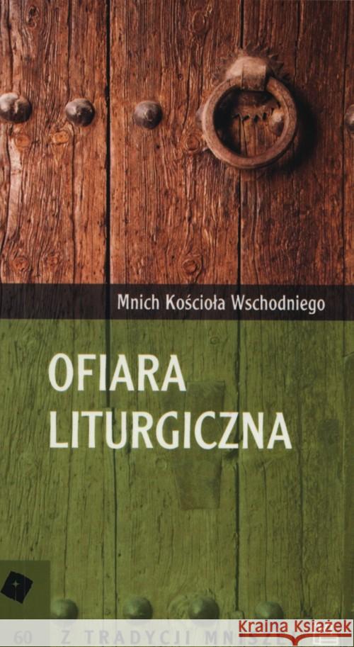 Ofiara liturgiczna Gillet Ludwik 9788373545311 Tyniec - książka