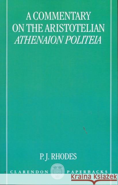 A Commentary on the Aristotelian Athenaion Politeia