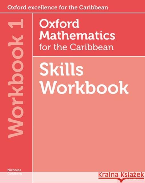 Oxford Mathematics for the Caribbean 6th edition: 11-14: Oxford Mathematics for the Caribbean 6th edition Skills Workbook 1