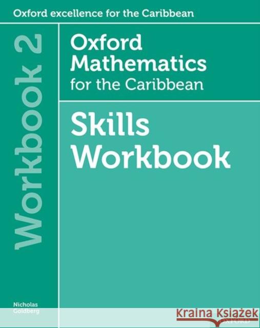 Oxford Mathematics for the Caribbean 6th edition: 11-14: Oxford Mathematics for the Caribbean 6th edition Skills Workbook 2