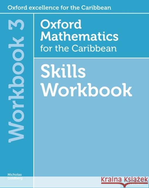 Oxford Mathematics for the Caribbean 6th edition: 11-14: Oxford Mathematics for the Caribbean 6th edition Skills Workbook 3