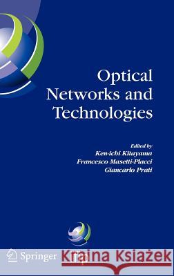 Optical Networks and Technologies: Ifip Tc6 / Wg6.10 First Optical Networks & Technologies Conference (Opnetec), October 18-20, 2004, Pisa, Italy
