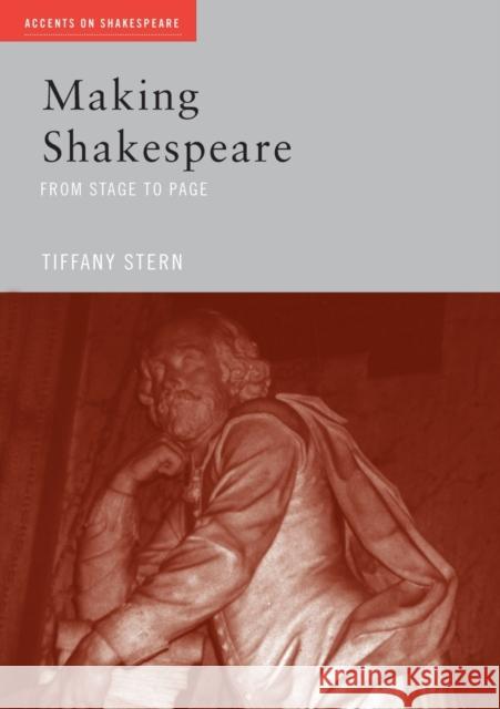 Making Shakespeare: From Stage to Page