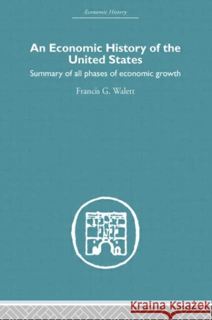 An Economic History of the United States Since 1783