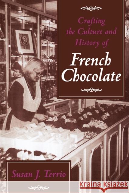 Crafting the Culture and History of French Chocolate