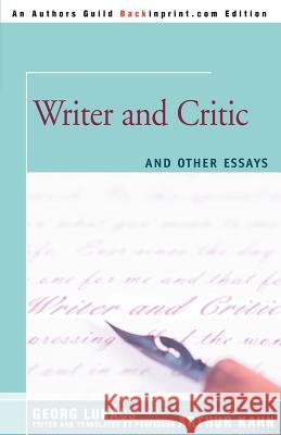 Writer and Critic: and Other Essays
