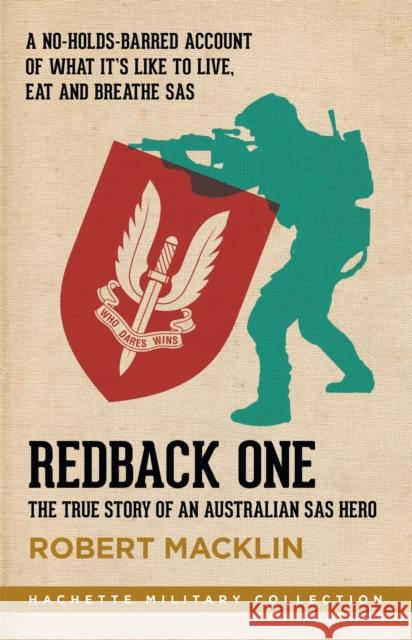 Redback One The True Story of an Australian SAS Hero