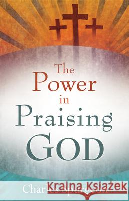 Power in Praising God