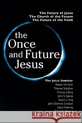 The Once and Future Jesus