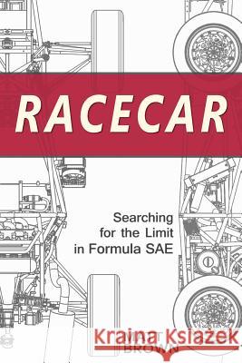 Racecar: Searching for the Limit in Formula SAE