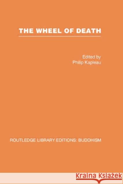 The Wheel of Death: Writings from Zen Buddhist and Other Sources