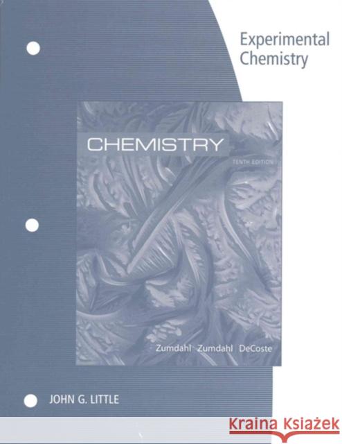 Lab Manual for Zumdahl/Zumdahl/DeCoste's Chemistry, 10th Edition