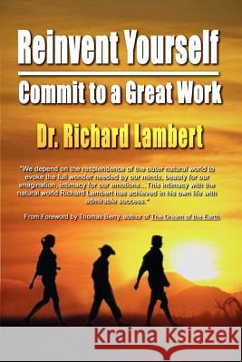 Reinvent Yourself: Commit to a Great Work