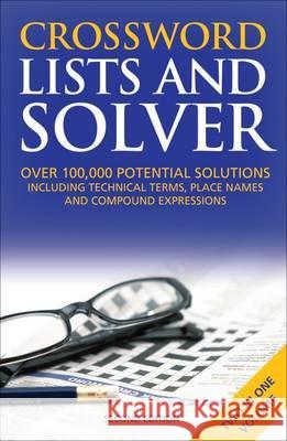 Crossword Lists & Crossword Solver: Over 100,000 potential solutions including technical terms, place names and compound expressions
