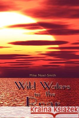 Wild Waters in the Roar