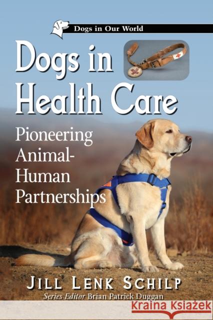 Dogs in Health Care: Pioneering Animal-Human Partnerships